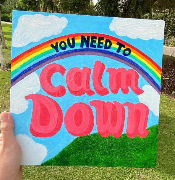 You Need to Calm Down